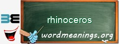 WordMeaning blackboard for rhinoceros